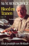Moszkowicz, M. - Bloed en tranen
