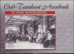 Alfons Van Gelder - Oud-Turnhout Arendonk in oude prentkaarten Alfons Van Gelder - Oud-Turnhout Arendonk in oude prentkaarten