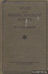 Ridderhof, W.C.A. - Atlas bij de perspectievische schets