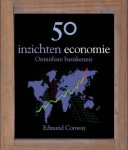 Edmund Conway - 50 inzichten economie