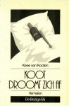Kooten, Kees van - Koot droomt zich af