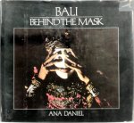 Ana Daniel - Bali, Behind the Mask