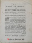 Streso, Zacharias Jacobus - Het Geloof van Abraham tot Rechtveerdigheyt, vertoont in eenen Heiligen Wandel tot een voorbeeld voor alle zyn kinderen. Kortelyk Opgestelt. WAARBIJ: Kerk-Teede over Hebreen XIII. 20, 21. Uitgesproken door Zacharias Jacobus Streso, Nu rustend ...