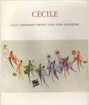 DREESMANN, CÉCILE - Cécile. Cécile Dreesmann vertelt over haar levenswerk