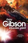 Gary Gibson - Shoal Trilogy Bk 1 Stealing Light