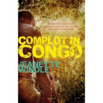 Jeanette Windle J. - Complot in Congo