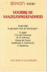 Klijn, Trudi - Voorbij de Vanzelfsprekendheid - in gesprek met de theologen Jager/van Gennep/Velema/de Groot/Dannee