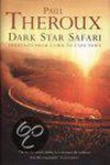 Paul Theroux - Dark star safari (a)