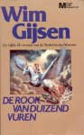 Gijsen, Wim - De Rook van Duizend Vuren (2e druk)