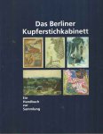 Dückers, Alexander u.a. - Das Berliner Kupferstichkabinett. Ein Handbuch zur Sammlung Dückers, Alexander u.a. - Das Berliner Kupferstichkabinett. Ein Handbuch zur Sammlung
