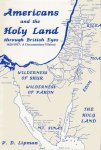 Lipman, V.D. - Americans and the Holy Land through British eyes 1820-1917.