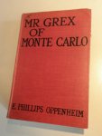 Oppenheim E. Phillips - Mr. Grex of Monte Carlo