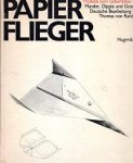  - Papierflieger, Das große internationale Papierfliegerbuch