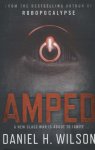 Daniel H Wilson - Amped Daniel H Wilson - Amped