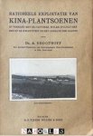A. Groothoff - Rationeele Exploitatie van Kina-Plantsoenen in verband met de factoren, welke invloed hebben op de kwaliteit en het gehalte der basten