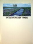Constant, Jac. G - Waterstaatswerken verkend Infrastructuur van Rijkswaterstaat in overdracht