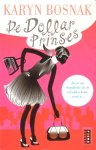 Bosnak, Karyn - De dollarprinses