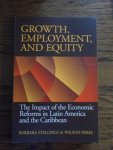 Peres, Wilson; Stallings, Barbara - Growth, Employment and Equity. The Impact of the Economic Reforms in Latin America and the Caribbean