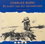 Vincent Benters - Charles Burki. De kunst van het motorrijden