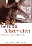 I. Kelling - Gezond lekker eten