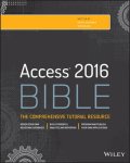 Michael Alexander, Richard Kusleika - Access 2016 Bible
