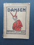Bemelmans, J - Dansen und satan lacht dazu