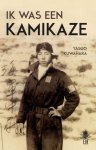 Yasuo Kuwahara - Ik was een Kamikaze