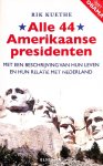 Kuethe, Rik - Alle 44 Amerikaanse presidenten
