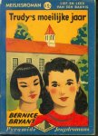 Bryant, Bernice - Trudy's moeilijke jaar