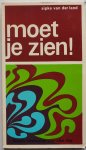 Land Sipke van der, ill. Prins Han omslagontwerp - Moet je zien! Bijbels leesboekje voor elke dag