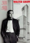 GROPIUS - Winfried NERDINGER - Walter Gropius - Der Architekt Walter Gropius [...] Mit einem kritischen Werkverzeichnis / The Architect Walter Gropius. [...] With complete Project Catalog. - Bauhaus-Archiv - Busch-Reisinger Museum.