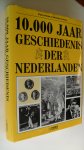 Jansma Klaas en Meindert Schroor - 10.000 jaar geschiedenis der nederlanden
