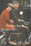 WANG, George & Betty BARR - Shanghai Boy Shanghai Girl. Lives in Parallel. Edited by Tess Johnston and Jeananne Hauswald.