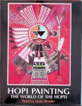 Broder, Patricia Janis - Hopi Painting: the World of the Hopis