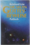 Reinhard Löw - Die neuen Gottesbeweise
