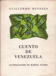 Meneses, Guillermo - Tale of Venezuela. Illustrations by Marcel Floris