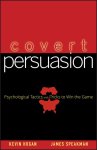 Kevin Hogan - Covert Persuasion