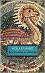 Hella S. Haasse, Hella Haasse - Een nieuwer testament