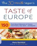 Mark Reinfeld, Jennifer Murray - 30 Minute Vegan'S Taste Of Europe