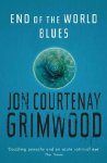 Grimwood, Jon Courtenay - End of the World Blues