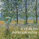 Prestel Publishing - A Year In Impressionism