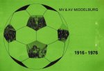 WOLTERS, A.M. - 60 jaar MV & AV Middelburg -1916-1976