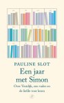 Pauline Slot - (1) Een Jaar Met Simon