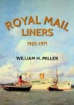 Miller, W.H. - Royal Mail Liners 1925-1971