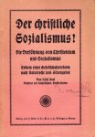 KRAL, J. - Der christliche Sozialismus? Die Versöhnung von christentum und sozialismus. System einer Gesellschaftsreform nach Naturrecht und Sittengesetz.\