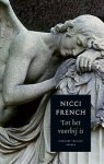 Nicci French - Tot het voorbij is