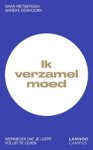 Daan Rietbergen ; Anneke Eenhoorn - Ik verzamel moed Daan Rietbergen ; Anneke Eenhoorn - Ik verzamel moed