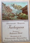 Vossler, Prof.Dr.P./Staub, P.D. Dr. W. - Furkapass; Poststrasse Andermatt - Gletsch; uit de serie: Schweizerische Alpenposten.