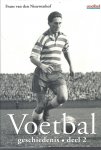 Nieuwenhof, Frans van den - Voetbalgeschiedenis deel 1 t/m 4