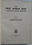 STALLINGS,Laurence. - The First World War. A photographic history